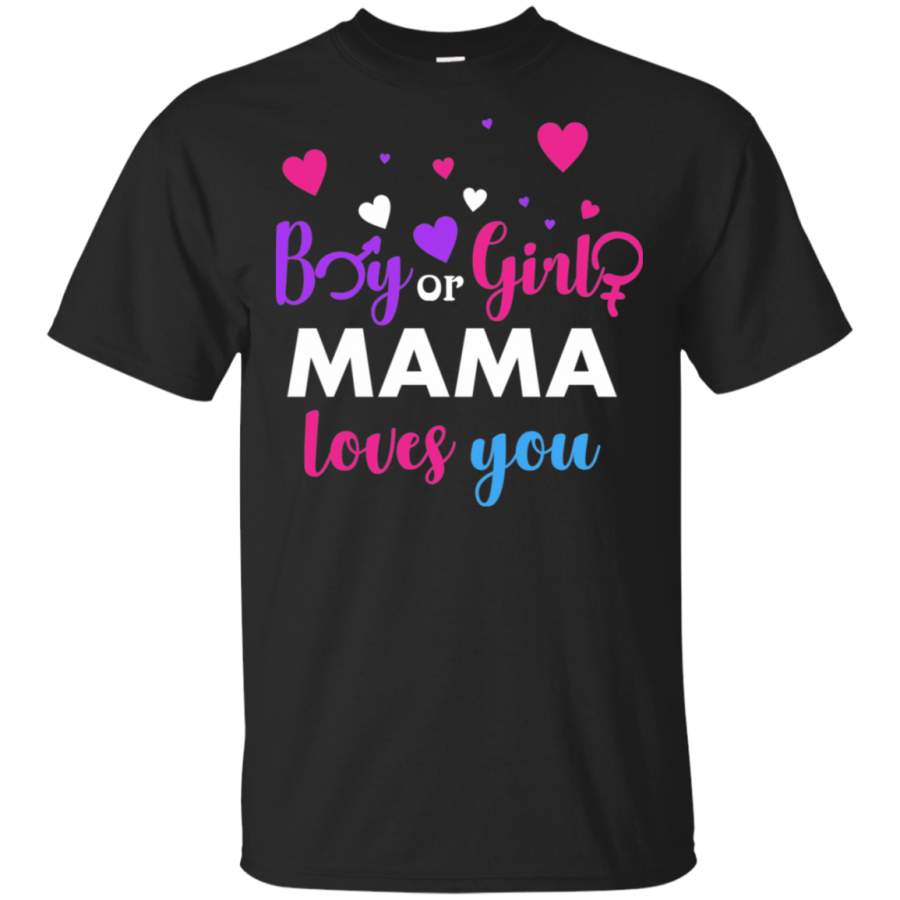 Gender Reveal Boy Or Girl Mommy Loves You T Shirt